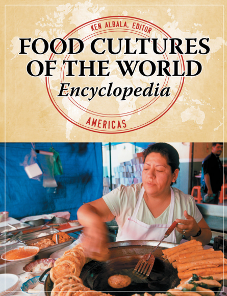 Food cultures of the world encyclopedia