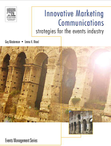 Innovative Marketing Communications. Guy Masterman, Emma H.Wood