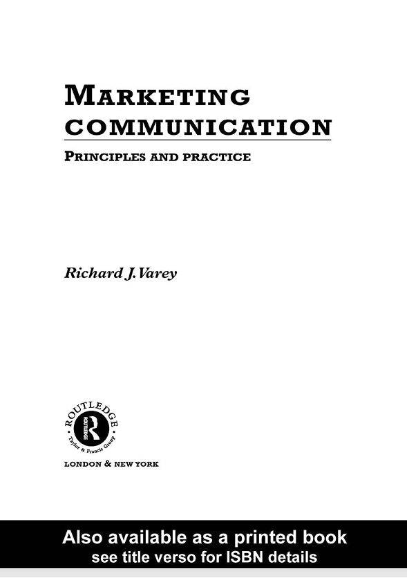  Marketing communication. Principles and practice. Richard J.Varey
