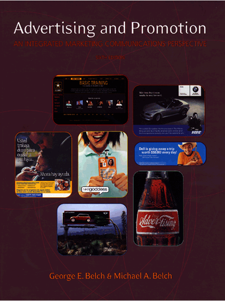  Advertising and Promotion. George E.Belch, Michael A.Belch. Sixth edition