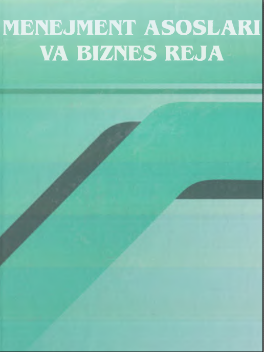 Menejment asoslari va biznes reja.