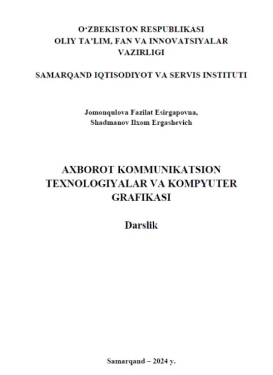 Axborot kommunikatsion texnologiyalar va kompyuter grafikasi