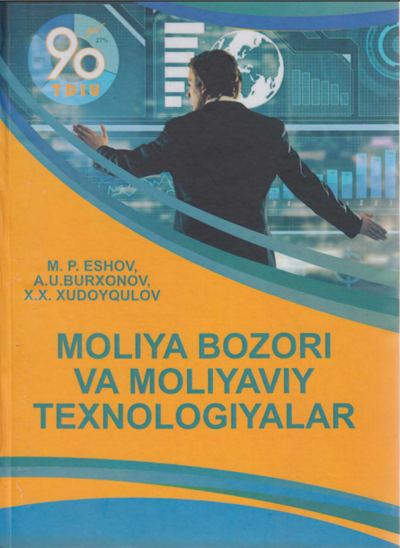 Moliya bozori va moliyaviy texnologiyalar. 