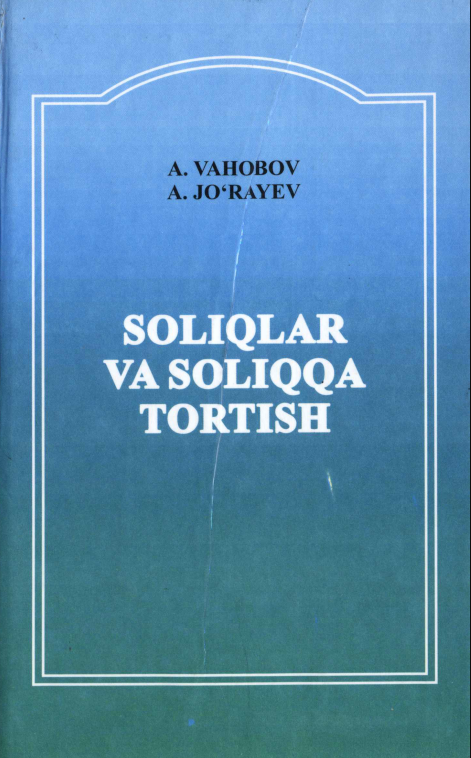 Soliqlar va soliqqa tortish.