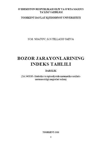 Bozor jarayonlarining indeks tahlili. Darslik.  Toshkent-2010