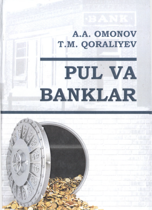 Pul va banklar. Darslik.