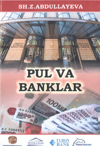 Pul va banklar. O'quv qo'llanma. 