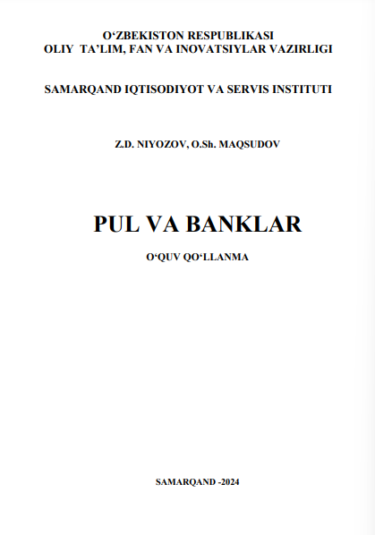 Pul va banklar. O'quv qo'llanma. 