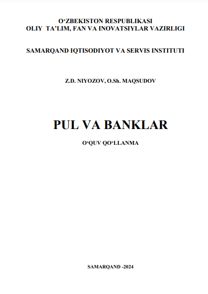 Pul va banklar. O'quv qo'llanma.