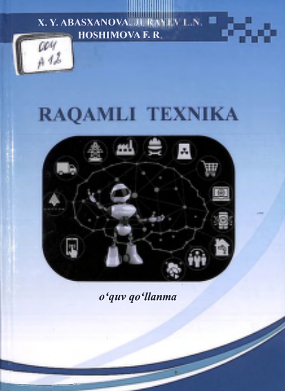 Raqamli texnika. O'quv qo'llanma.  2-qism.