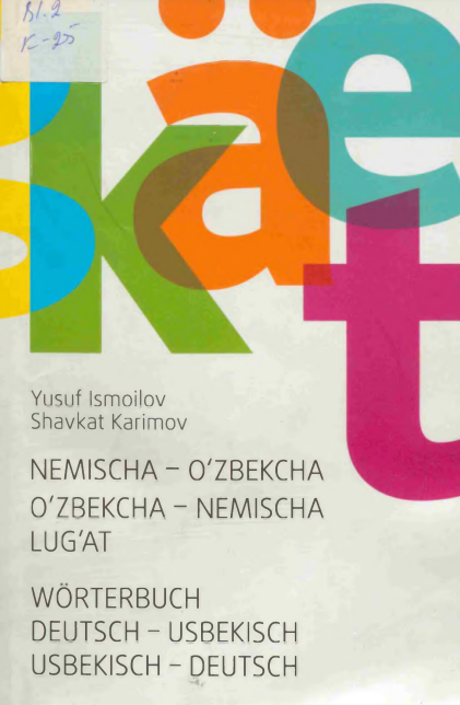 Nemischa-o'zbekcha, o'zbekcha-nemischa lug'at. 2-nashr.
