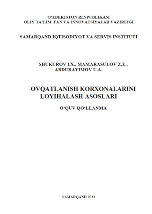 Ovqatlanish korxonalarini loyihalash asoslari