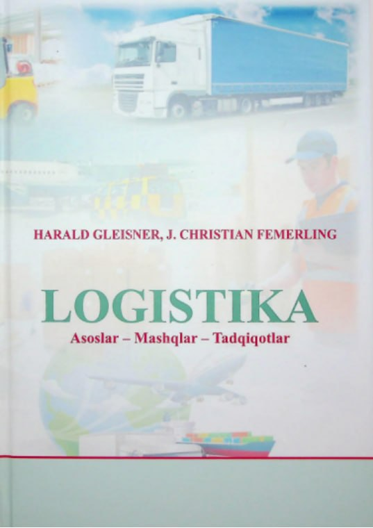 Logistika. asoslar-mashqlar-tadqiqqotlar